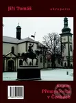 Konec Přemyslovců v Čechách - Jiří Tomáš