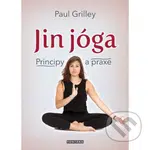 Jin jóga - Paul Grilley - kniha z kategorie Individuální sporty
