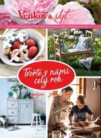 Tvořte s námi celý rok - Marianne Venkov a styl (Čtyři roční období plná nápadů, inspirací pro domácí tvoření a her s dětmi a pro děti) - kniha z…