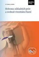 Ochrana základních práv a svobod v trestním řízení - kniha z kategorie Trestní právo
