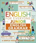 English for Everyone Junior English Grammar (A Simple Visual Guide to English) - kniha z kategorie Cizí jazyky