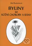 Byliny na kožní choroby a rány - Ida Rystonová