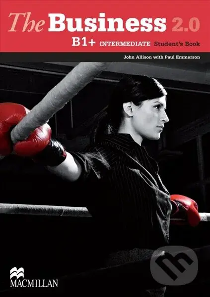 The Business 2.0 B1+ Intermediate Student's Book - Paul Emmerson