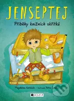 Jenseptej: Příběhy knižních skřítků - Magdaléna Katolická, Petra Šolcová (ilustrátor) - kniha z kategorie Naučné knihy