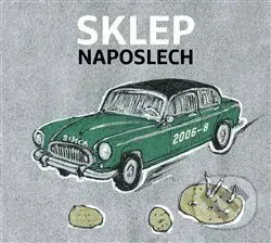 Sklep Naposlech - Divadlo Sklep