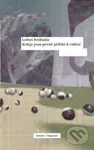 Koleje jsou pevně přibité k vidění - Luboš Svoboda - kniha z kategorie Eseje, úvahy a glosy