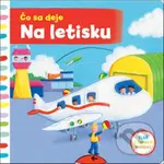 Čo sa deje: Na letisku - kniha z kategorie Pro děti