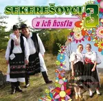Sekerešovci: A ich hostia 3 - Sekerešovci