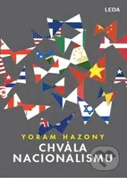 Chvála nacionalismu - Yoram Hazony - kniha z kategorie Humanitní a společenské vědy