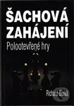 Šachová zahájení - Polootevřené hry - Richard Biolek - kniha z kategorie Individuální sporty