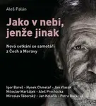 Jako v nebi, jenže jinak - Aleš Palán - audiokniha z kategorie Společenská beletrie