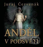 Anděl v podsvětí - Juraj Červenák - audiokniha z kategorie Detektivky, thrillery a horory