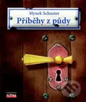 Příběhy z půdy - Hynek Schuster - kniha z kategorie Beletrie pro děti