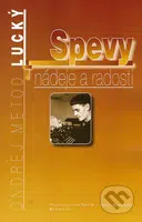 Spevy nádeje a radosti - Ondrej Metod Lucký - kniha z kategorie Poezie