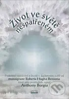 Život ve světě nespatřeném - Anthony Borgia - kniha z kategorie Záhady a paranormální jevy