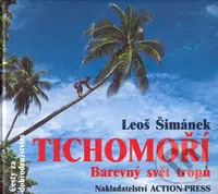 Tichomoří (Barevný svět tropů) - Leoš Šimánek - kniha z kategorie Mapy a cestování
