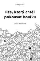 Pes, který chtěl pokousat bouřku - Leona Burianová - kniha z kategorie Poezie