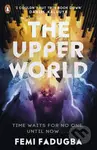 The Upper World - Femi Fadugba - kniha z kategorie Beletrie pro děti