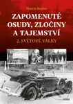 Zapomenuté osudy, zločiny a tajemství 2. světové války - kniha z kategorie Historie