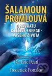 Šalamoun promlouvá (O návratu k léčivé energii vašeho života) - kniha z kategorie Alternativní medicína