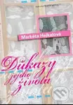 Důkazy jejího života - Markéta Hejkalová - kniha z kategorie Životopisy