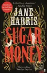 Sugar Money - Jane Harris - kniha z kategorie Beletrie