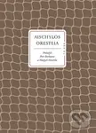 Oresteia - Aischylos