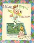Moje první abeceda - Klára Trnková, Jiří Trnka (ilustrácie) - kniha z kategorie Naučné knihy