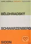 Vzpoury II. - Bělohradský, Schwarzenberg, Sidon (Rozhovory) - kniha z kategorie Rozhovory