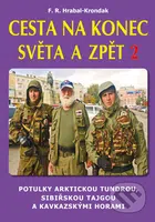 Cesta na konec světa a zpět 2 (Proti proudu Obu a Irtyše a potulka Omskou gubernií) - kniha z kategorie Mapy a cestování