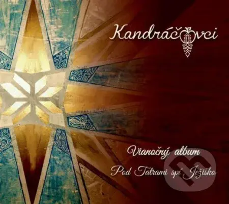 Kandráčovci: Vianočný album (Pod Tatrami spí Ježiško)