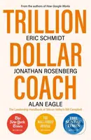 Trillion Dollar Coach - Eric Schmidt, Jonathan Rosenberg, Alan Eagle - kniha z kategorie Management