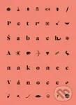 A nakonec Vánoce - Petr Šabach