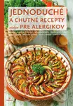 Jednoduché a chutné recepty nielen pre alergikov…