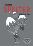 Operace Spelter (Kramolín 1944) - Rostislav Novák - kniha z kategorie Pohádky