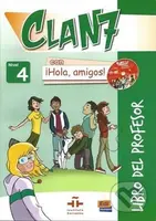 Clan 7 Nivel 4 - Libro del profesor + CD + CD-ROM - kniha z kategorie Jazykové učebnice a slovníky