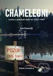 Chameleoni (Román z pohnuté doby let 1945-1989) - Jan Souček - kniha z kategorie Beletrie