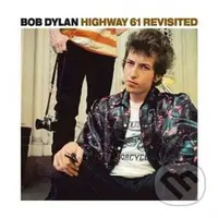Bob Dylan: Highway 61 Revisited LP - Bob Dylan