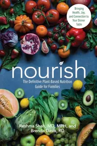 Nourish - Brenda, R.D. Davis, Reshma, M.D., M.P.H. Shah