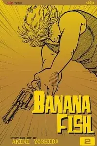 Banana Fish, Vol. 2 - Akimi Yoshida