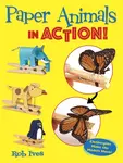 Paper Animals in Action! - Rob Ives