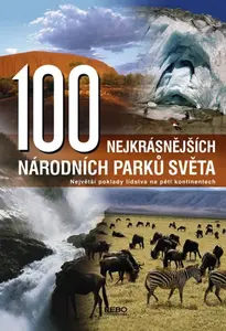 100 nejkrásnějších národních parků světa (poškozená) - Winfried Maass, Hanns-Joachim Neubert