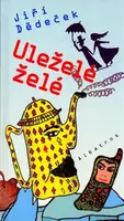 Uleželé želé (poškozená)