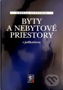 Byty a nebytové priestory s judikatúrou - kniha z kategorie Právo