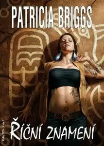 Říční znamení (poškozená) - Patricia Briggs