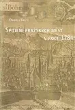 Spojení pražských měst v roce 1784 (poškozená) - Ondřej Bastl