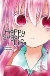 Happy Sugar Life, Vol. 1 - Jan Cash, Tomiyaki Kagisora - kniha z kategorie Komiksy
