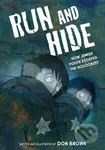 Run and Hide (How Jewish Youth Escaped the Holocaust: A Graphic Novel) - kniha z kategorie Pro děti