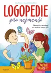 Logopedie pro nejmenší (Zábavné hry a cvičení pro správný rozvoj řeči) - kniha z kategorie Pedagogika