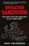 Operation Sandworm - Greenberg Andy